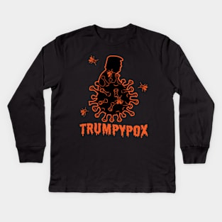Trumpy Pox Halloween Gag Kids Long Sleeve T-Shirt